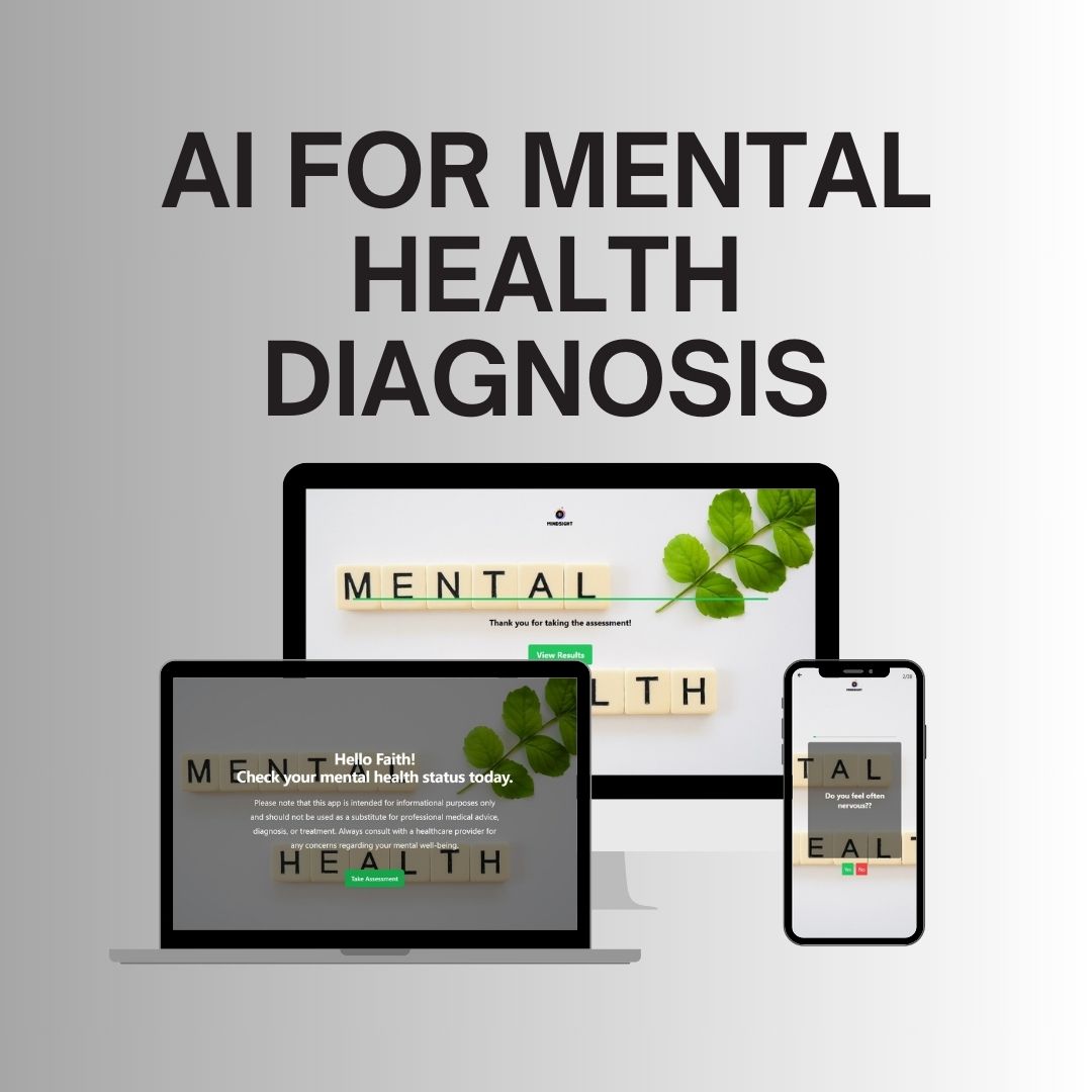 AI FOR MENTAL HEALTH DIAGNOSIS